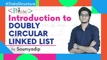 #5.1 Introduction to Doubly Circular Linked List | Data Structures | Println