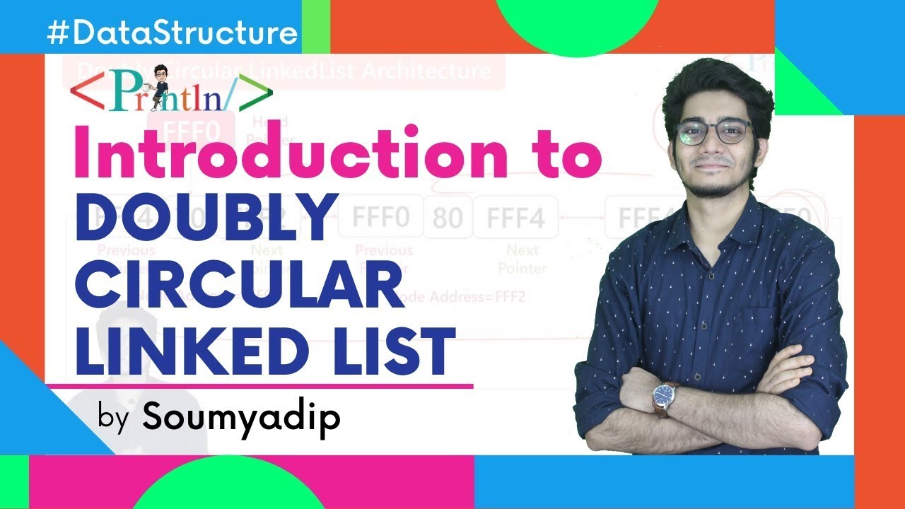 #5.1 Introduction to Doubly Circular Linked List | Data Structures ...