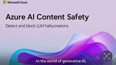 Azure Content Safety for Responsible AI at Scale