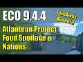 ECO S6-EP7 - Atlantis Project Progress &amp; Economy | Food Spoilage | Nations | Give Away