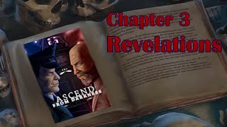 Chapter 3: Revelations || Ascend From Darkness Audiobook