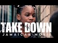 Take Down! JAMAICAN MOVIE