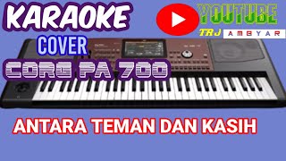 Download Lagu ANTARA TEMAN DAN KASIH - KARAOKE (COVER CORG PA 700) terbaru 2023 MP3