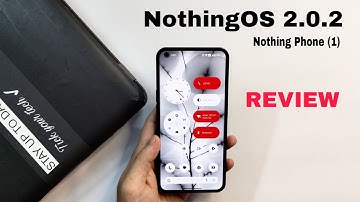 Nothing OS 2.0.2 review on Nothing phone (1) | It