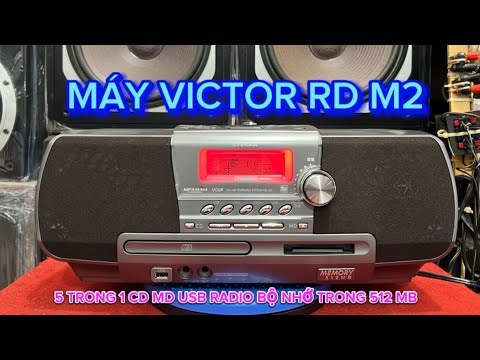 ĐÃ BÁN)MÁY VICTOR RDM2 CD MD USB RADIO FULL 108MF BỘ NHỚ TRONG 512