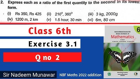 Class 6 Exercise 3.1 Q no 2 NBF Maths Ex 3.1 simplify ratio in lowest term Urdu Sir Nadeem Munawar