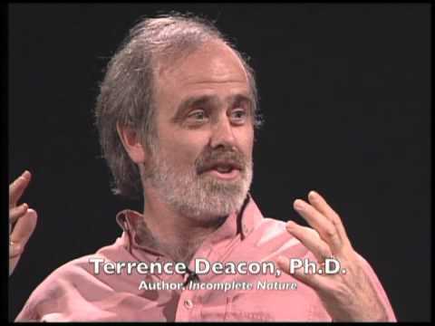 Terrence Deacon: Incomplete Nature, How Mind Emerged from Matter - Sane Society