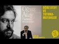 Oğuz Atay ve Tutunamayanlar