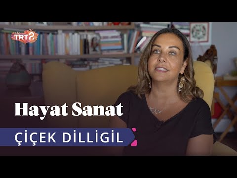 Çiçek Dilligil ile Hayat Sanat | 12 Temmuz 2019