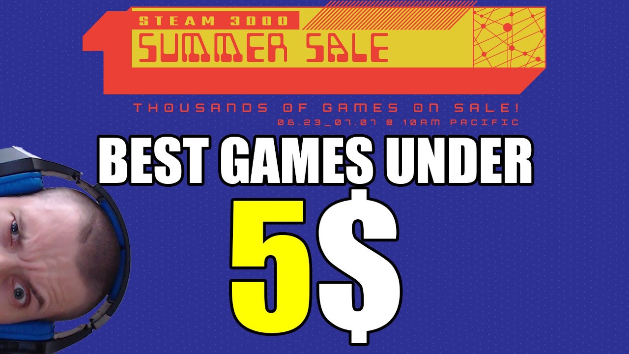 Steam Summer Sale 2022 Best Games Under 5 YouTube steam-summer-sale-2022-best-games-under-5-youtube