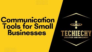 Top Five Communication Tools For Small Businesses And Start-Ups