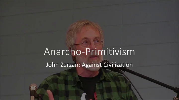 John Zerzan: Anarcho-Primitiv...  (ft. Socrates & ...