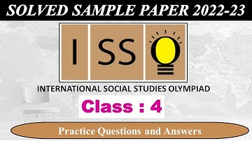 CLASS 4 | ISSO 2022-23 | National Social Studies Olympiad Exam | Solved Sample Paper | Olympiad