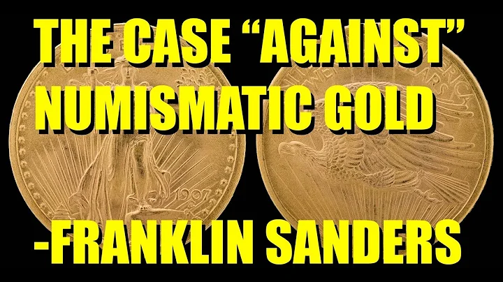 The Case Against Numismatic Gold for Wealth Preser...