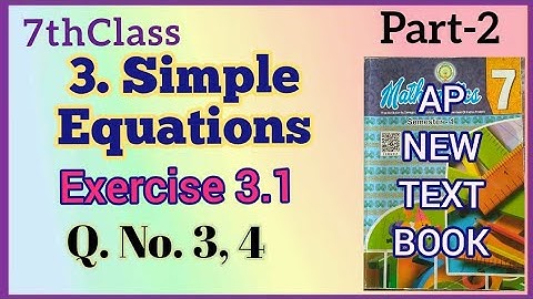 7thClass, Simple Equations, Exercise 3.1, Q.No.3,4 @mathsworldmakessmartintelugu