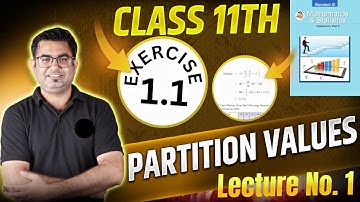 Class 11th Math | Chapter 1 Partition Values | Lecture 1 | #11thmaths #class11thmaths