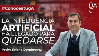 La inteligencia artificial ha llegado para quedarse en nuestra gestoría | Pedro Solana Domínguez