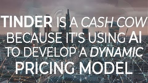 Tinder is a cash cow because it