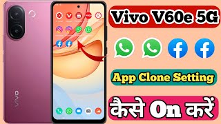 Vivo V60e 5g App Clone & Dual App Setting Kaise On Kare // How To Dual App Setting On Vivo V60e 5g screenshot 2