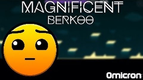 Daily Level #10 | Magnificent - Berkoo (All Coins)