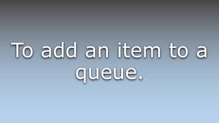 What does Enqueue mean