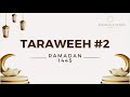 Ramadan 2024 i live taraweeh  night 2