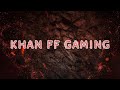 Khan ff gaming