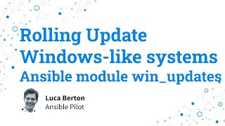 Rolling Update Windows-like systems - Ansible module win_updates