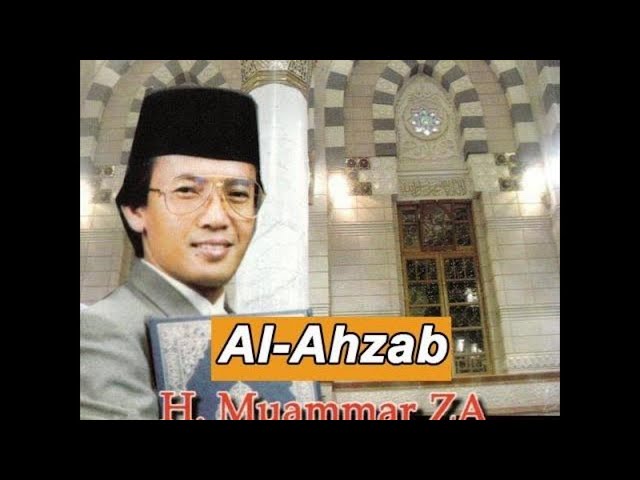 Bacaan Merdu Surah Al Ahzab MUAMMAR ZA | Surat Al-Ahzab Full class=