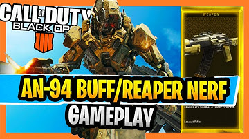 Black Ops 4 The AN-94 New Buffs And Reaper Nerfs (Black Ops 4 New Update) Gameplay