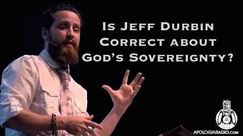 Critique of Jeff Durbin's Sermon on Calvinism