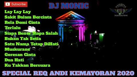 DJ MONIC - DUGEM FUNKOT LAY LAY LAY PUJASERA SPECIAL REQ ANDI KEMAYORAN 2020 #1