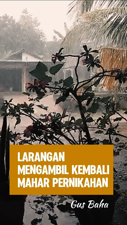 #quotes gus baha tentang mahar pernikahan #viralvideo #ceramahsingkat