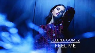 Feel Me - Selena Gomez (Lyrics ve Türkçe Çeviri) Resimi