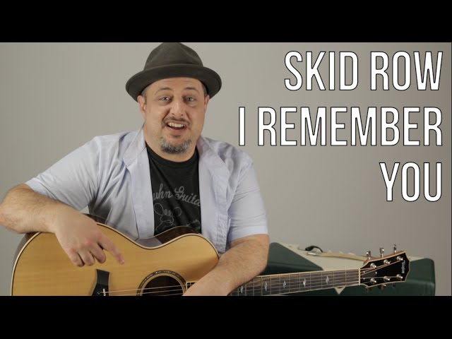 How to Play I Remember You by Skid Row on Acoustic Guitar class=