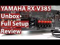 Yamaha RX-V385 Unbox, Full Setup and Review | Budget AV Receiver