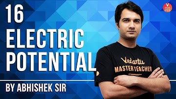 Electrostatics L-16 | Electric Potential #1 | JEE Mains 2020 | Class 12 Physics | Vedantu JEE