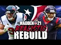 I'm a better Coach than Bill O'Brien | Rebuilding the Houston Texans | Madden 21 Franchise