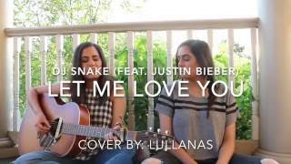 DJ Snake ft. Justin Bieber - Let Me Love You | Cover By: LULLANAS