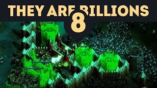 НОВЫЙ БИОМ и Шахты Ворона - They Are Billions - Кампания Новой Империи / Эпизод 8