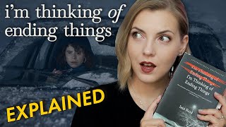 I'm Thinking of Ending Things: EXPLAINED | Movie + Book Spoiler Talk