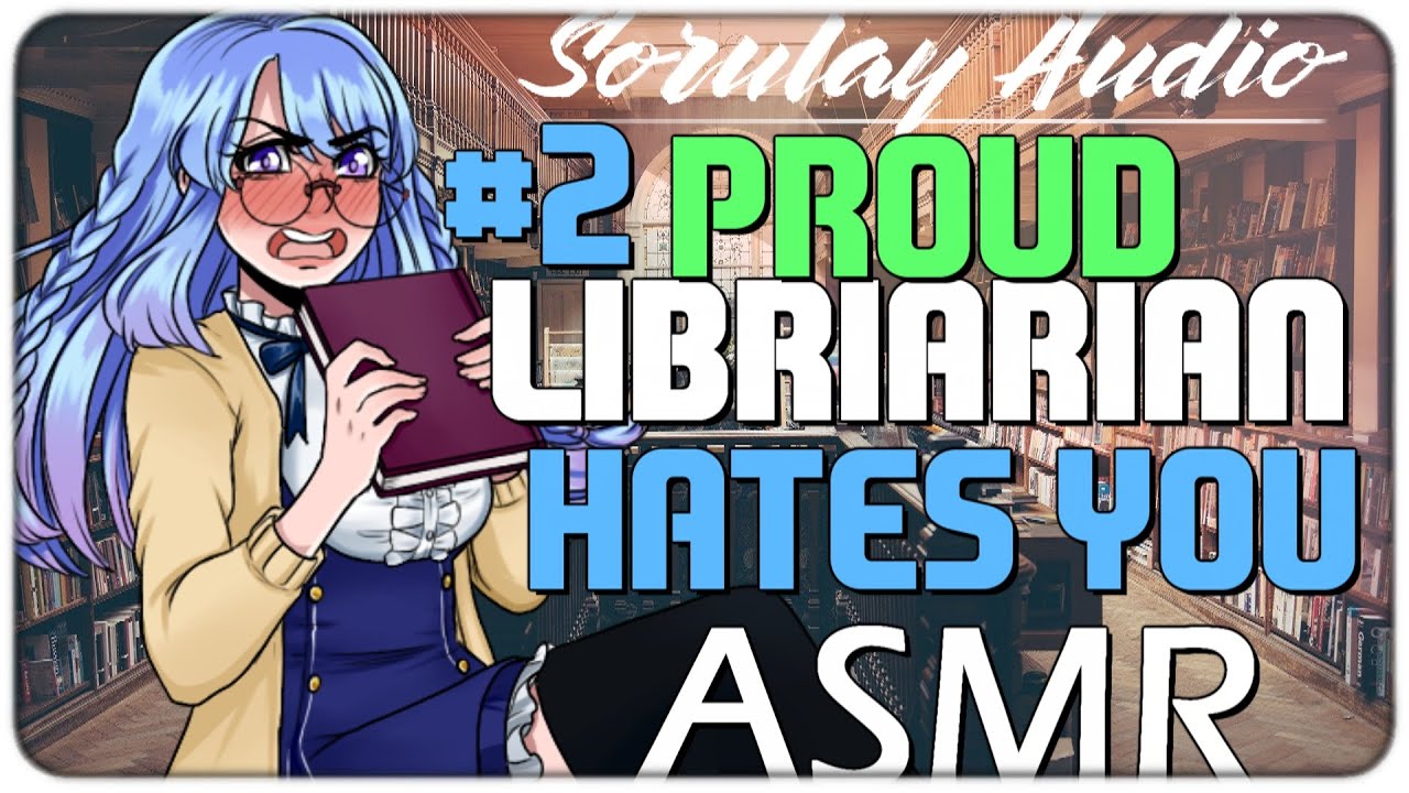 Proud Librarian HATES YOU #2 [Jealousy] [Dating] [Italian Accent] [VA/ASMR]