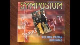 Video thumbnail of "Symposium - Kolmen päivän kuningas"