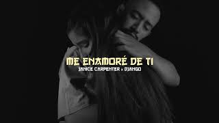 Janice Carpenter x Django - Me Enamoré de ti (Music Video)