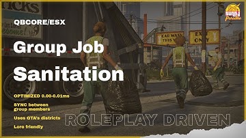 FiveM - QB | Nopixel 3.0 Inspired | Group Sanitation/Garbage Job