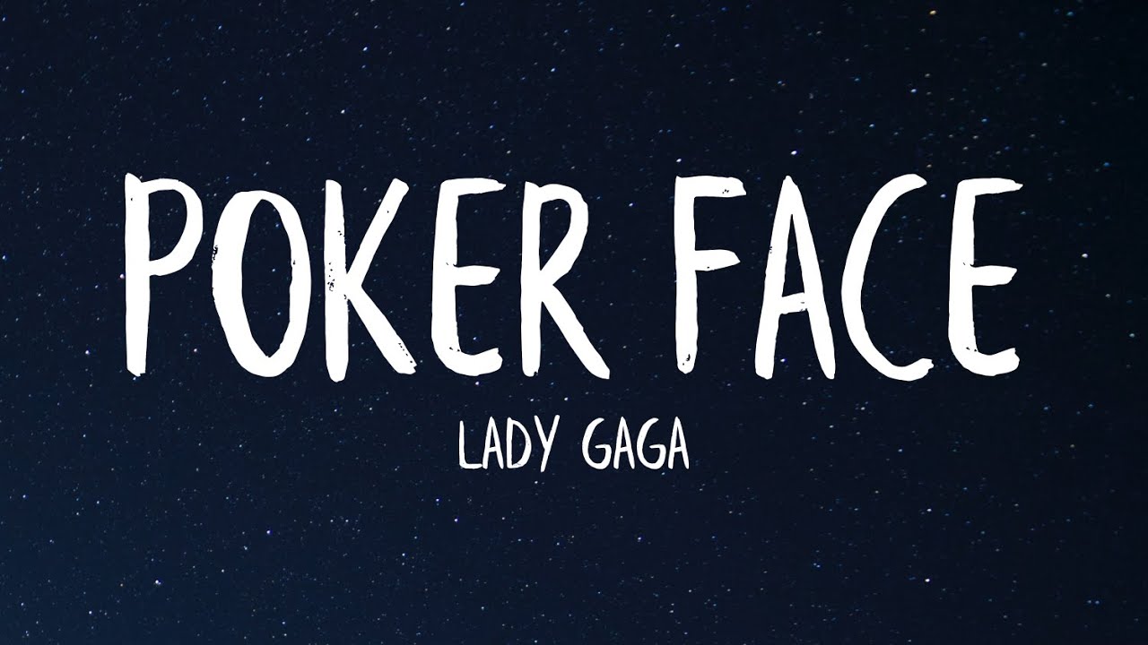 wore a poker face meaning