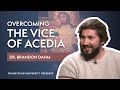 Overcoming the vice of acedia  dr brandon dahm  franciscan university presents