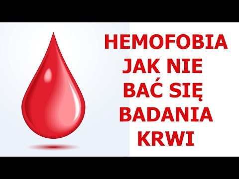 Hemofobia - jak nie bać się oddawania krwi. Pokonaj lęk przed krwią.