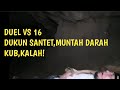 [LIVEDELAY]DUEL VS 16 DUKUN SANTET!KUB MUNTAH DAR4H,KALAH!