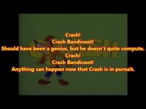 Crash Bandicoot Cartoon Intro With Lyrics